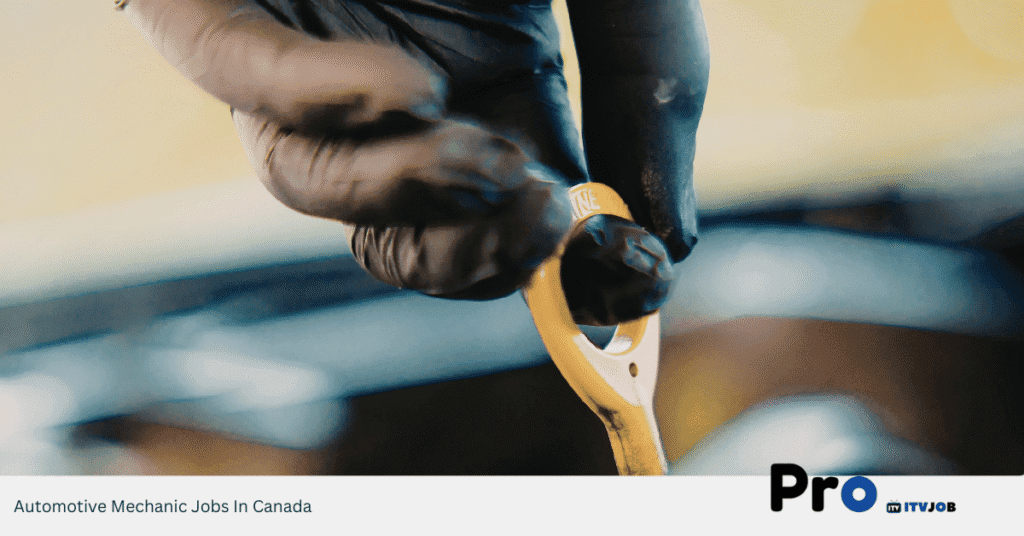 Automotive Mechanic Jobs In Canada