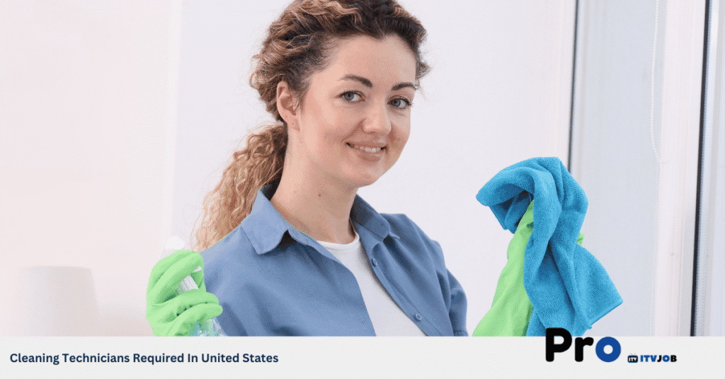 Cleaning Technicians Required In United States