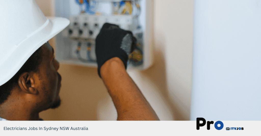 Electricians Jobs In Sydney NSW Australia
