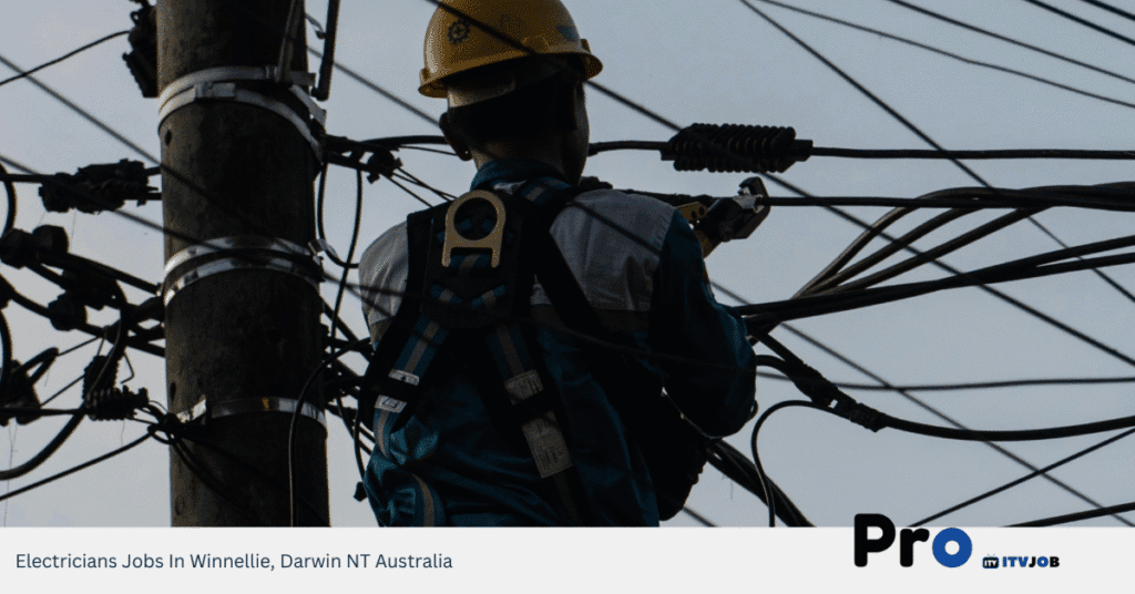Electricians Jobs In Winnellie, Darwin NT Australia
