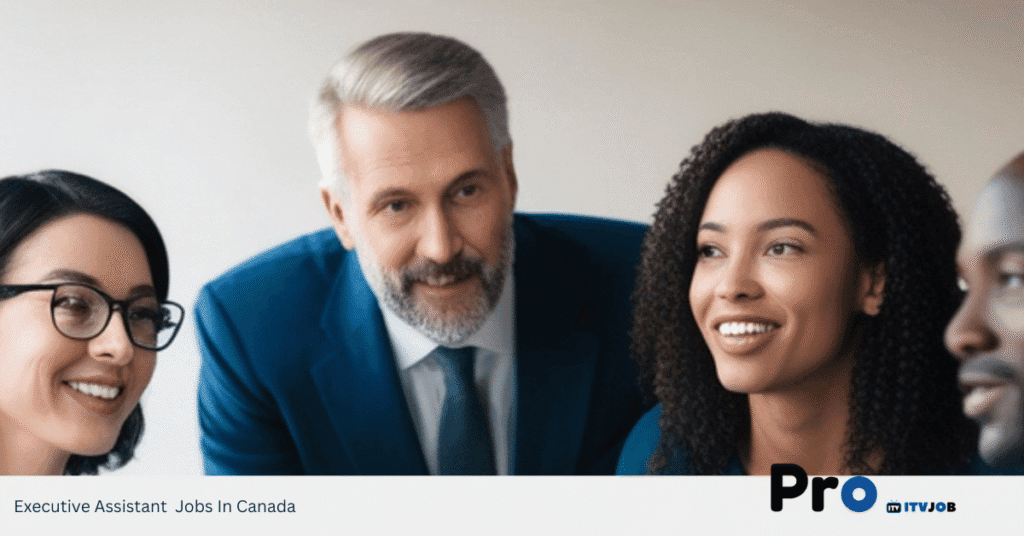 Executive Assistant Jobs In Canada