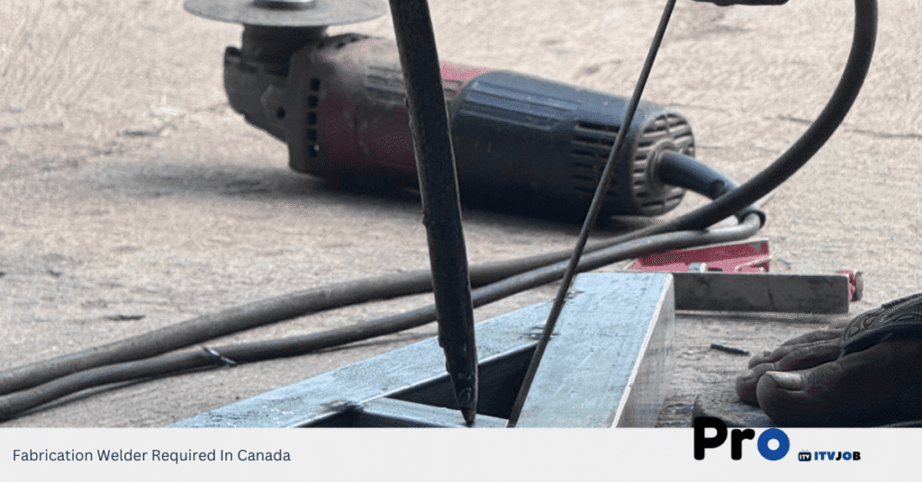 Fabrication Welder Required In Canada
