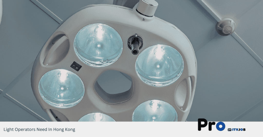 Light Operators Need In Hong Kong