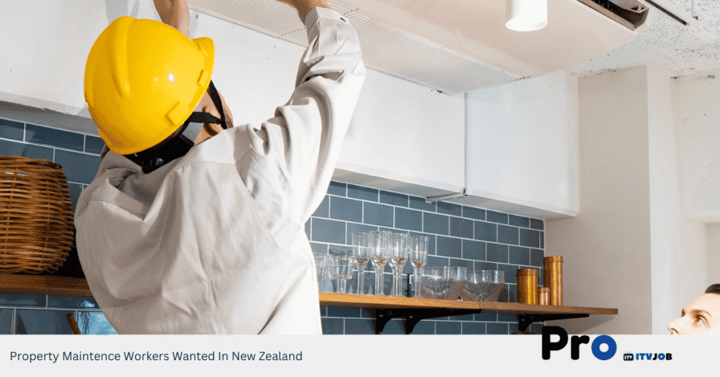 Property Maintence Workers Wanted In New Zealand