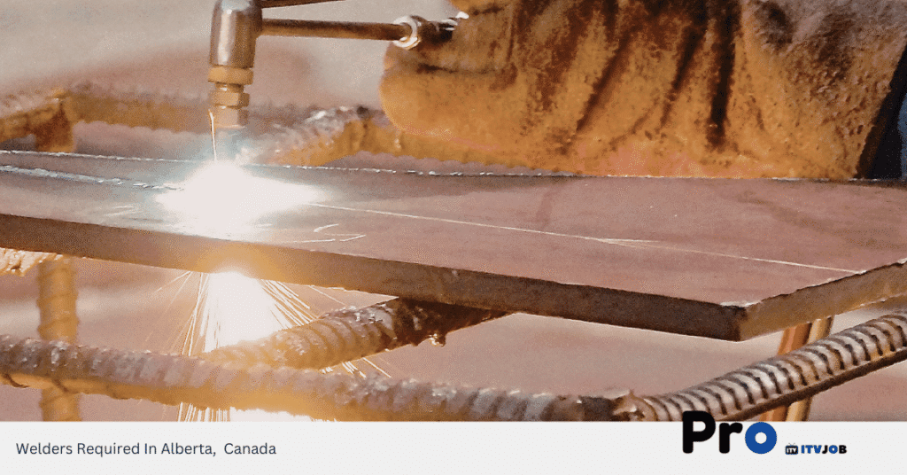 Welders Required In Alberta, Canada