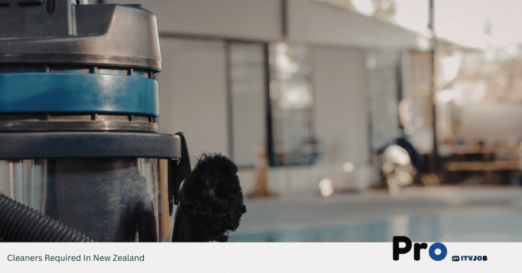 Cleaners Required In New Zealand