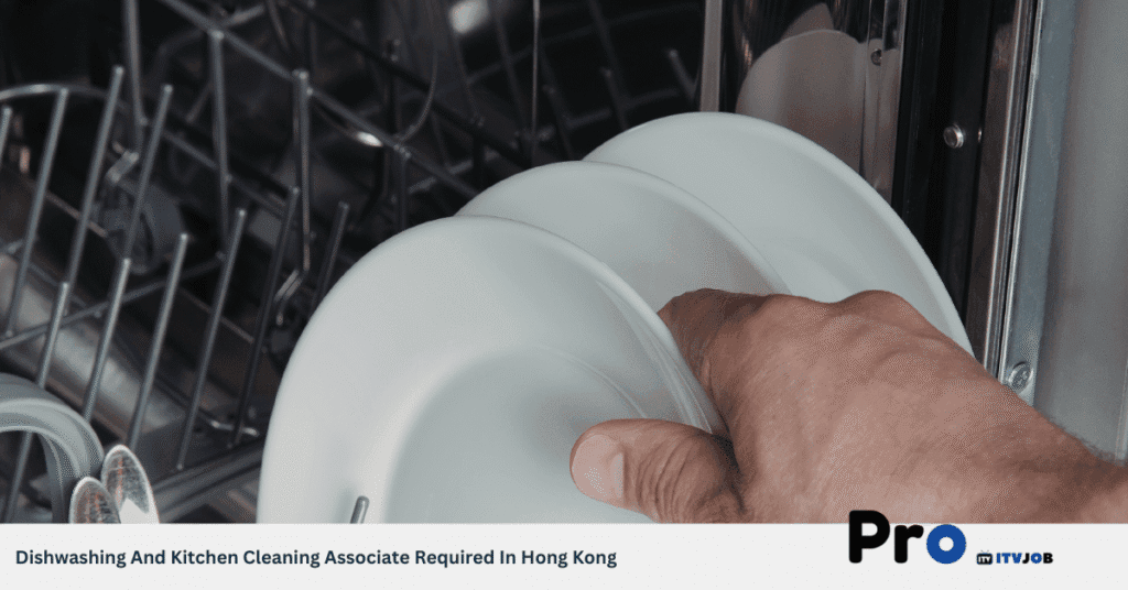 Dishwashing And Kitchen Cleaning Associate Required In Hong Kong