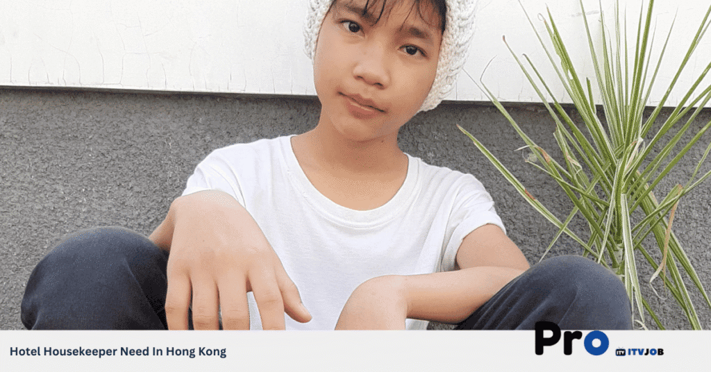 Hotel Housekeeper Need In Hong Kong