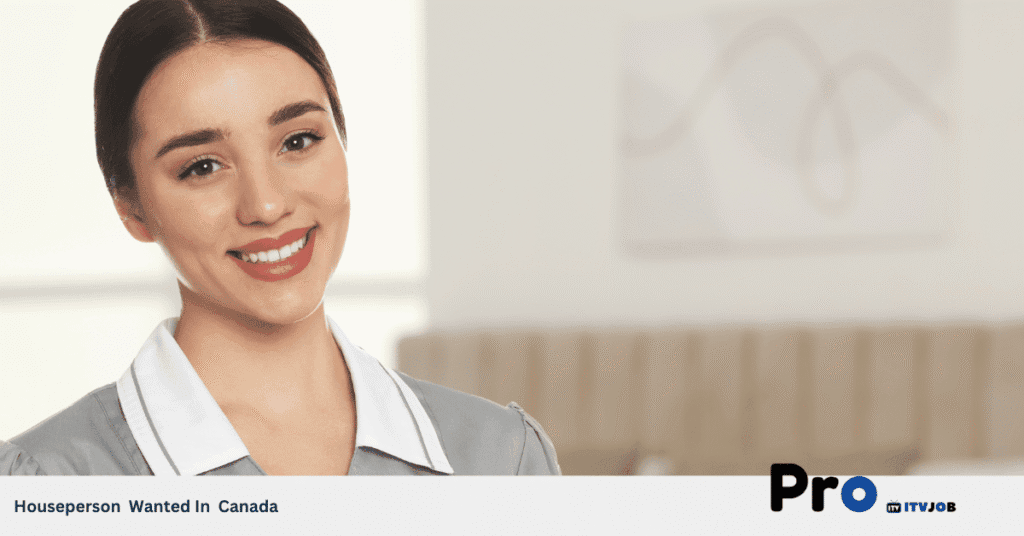 Houseperson Wanted In Canada