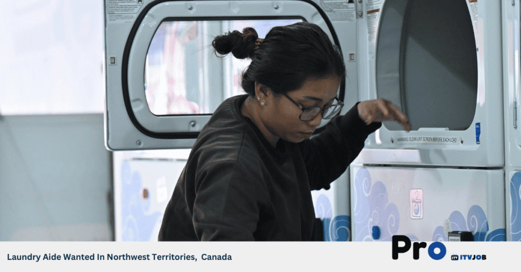 Laundry Aide Wanted In Northwest Territories, Canada