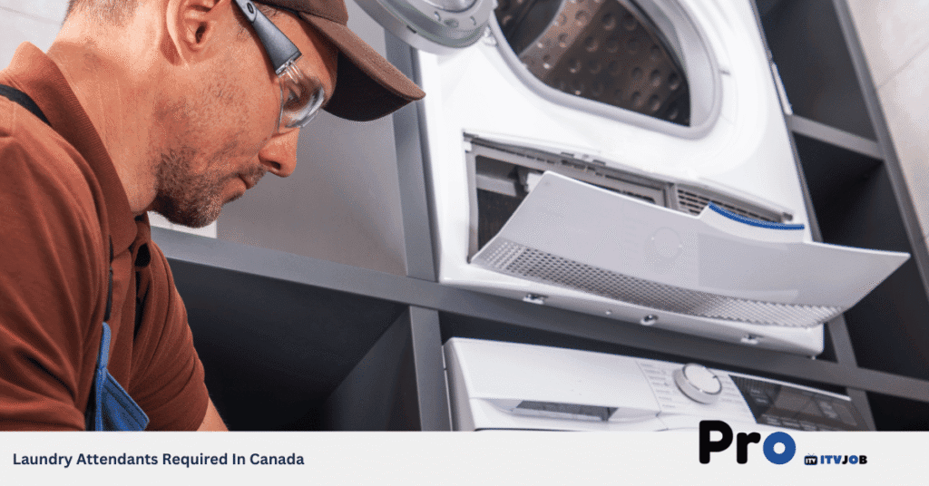 Laundry Attendants Required In Canada