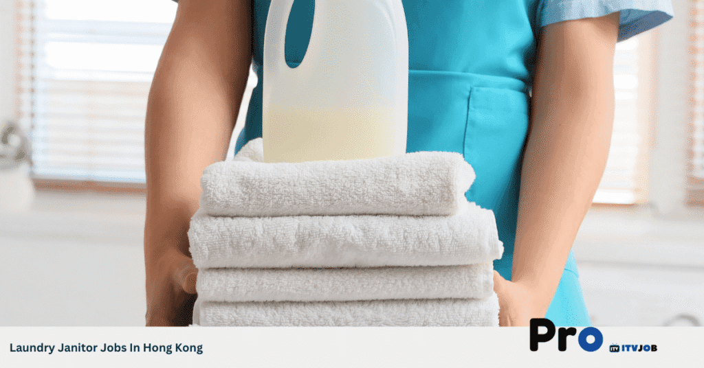 Laundry Janitor Jobs In Hong Kong