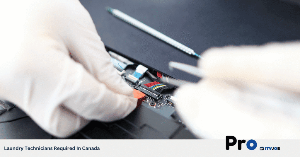 Laundry Technicians Required In Canada