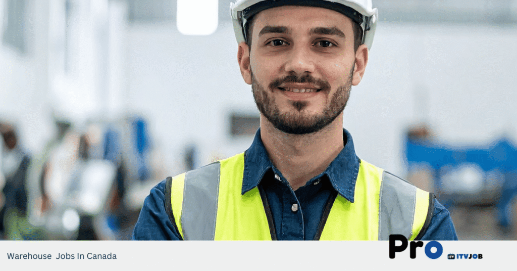 Warehouse Jobs In Canada