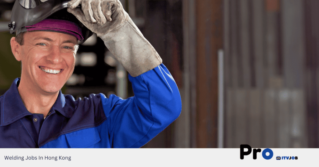 Welding Jobs In Hong Kong