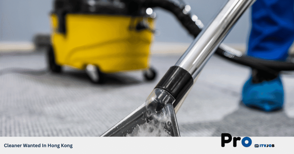 Cleaner Wanted In Hong Kong
