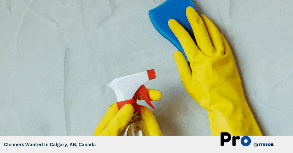 Cleaners Wanted In Calgary, AB, Canada