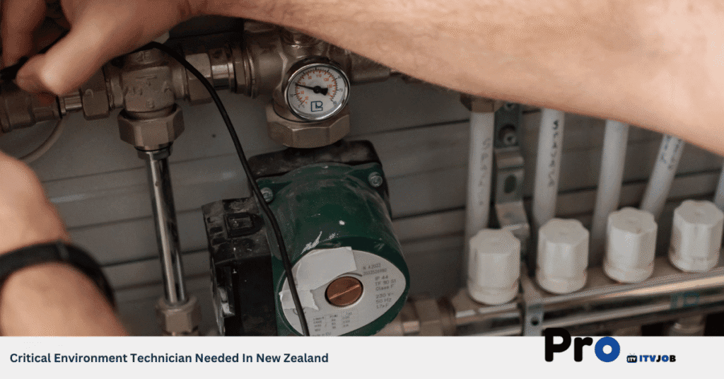 Critical Environment Technician Needed In New Zealand