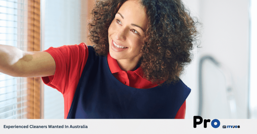 Experienced Cleaners Wanted In Australia