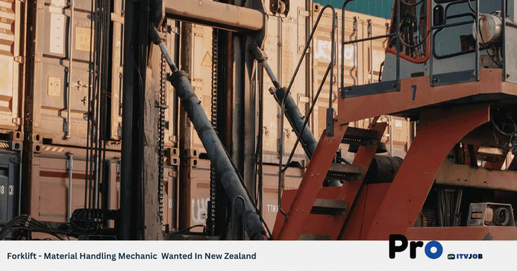 Forklift - Material Handling Mechanic Wanted In New Zealand