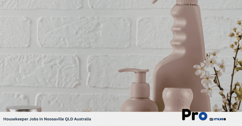 Housekeeper Jobs In Noosaville QLD Australia