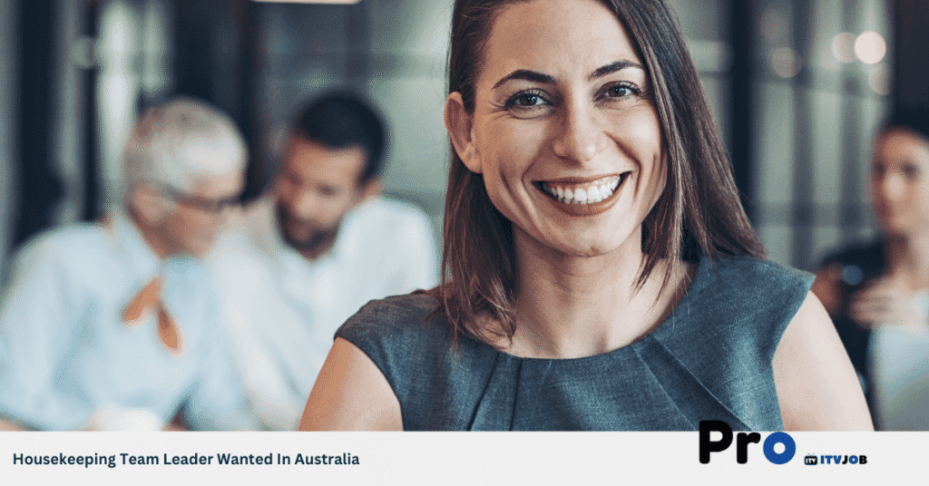 Housekeeping Team Leader Wanted In Australia