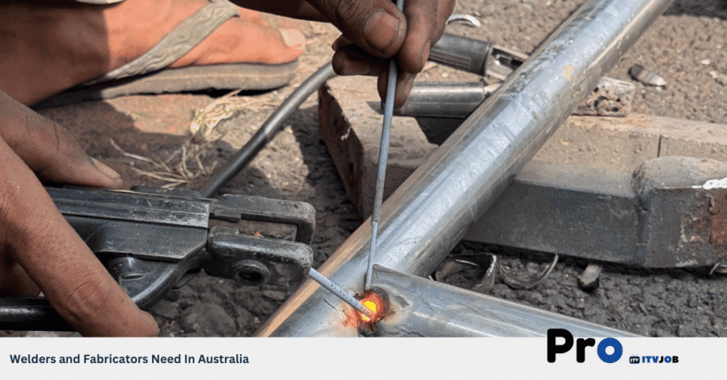 Welders and Fabricators Need In Australia